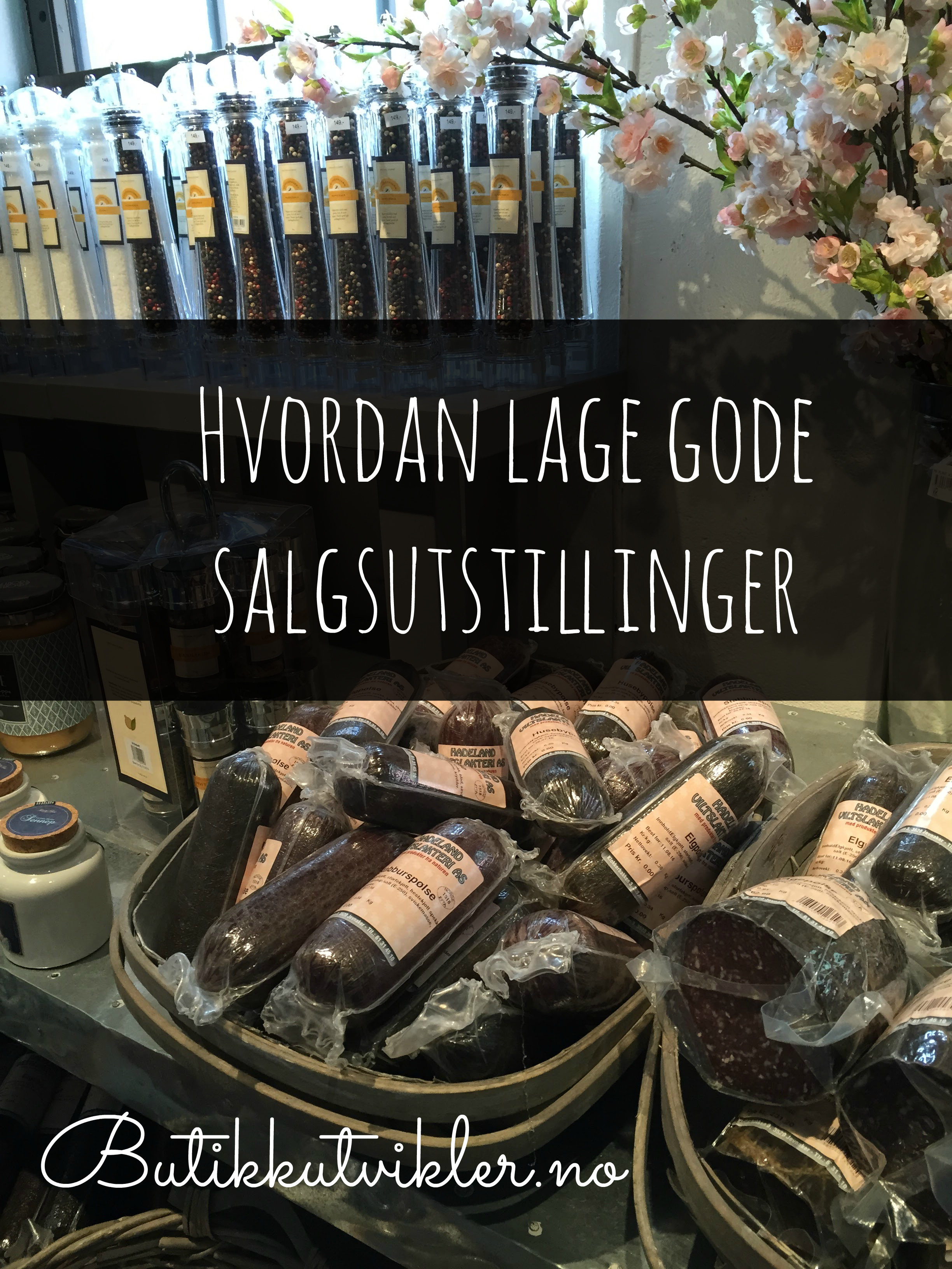 hvordan lage gode salgsutstillinger